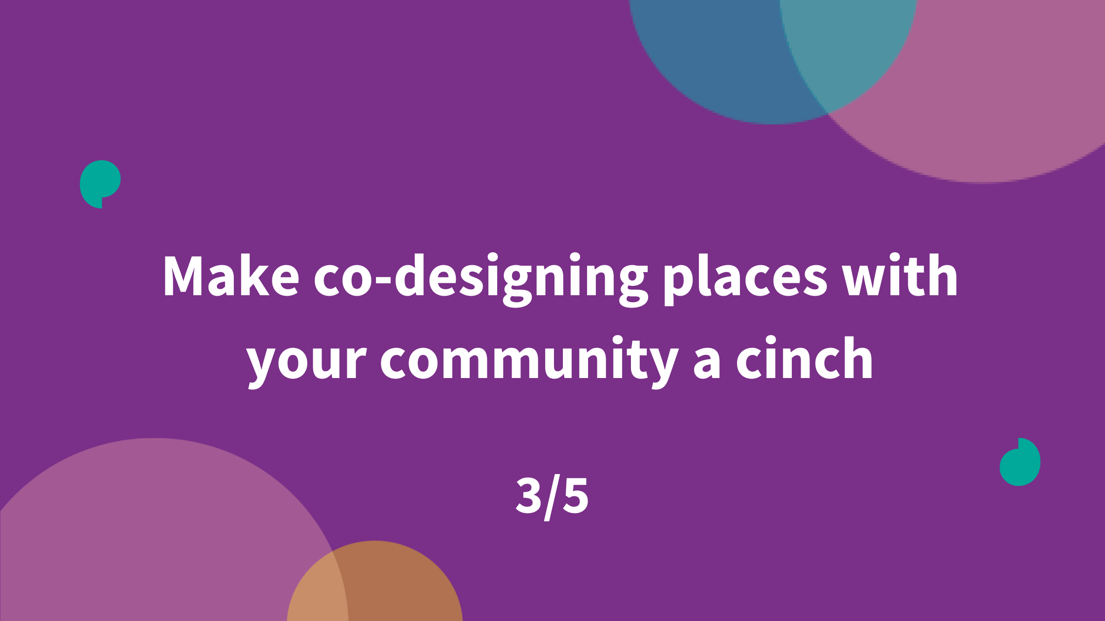 Commonplace developer series 3 effective codesign